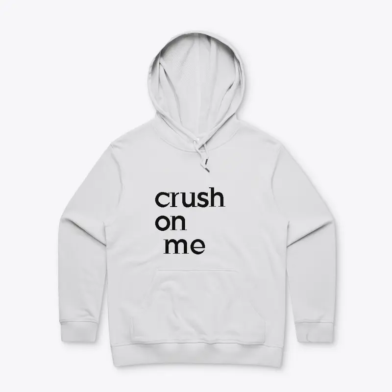 crush on me